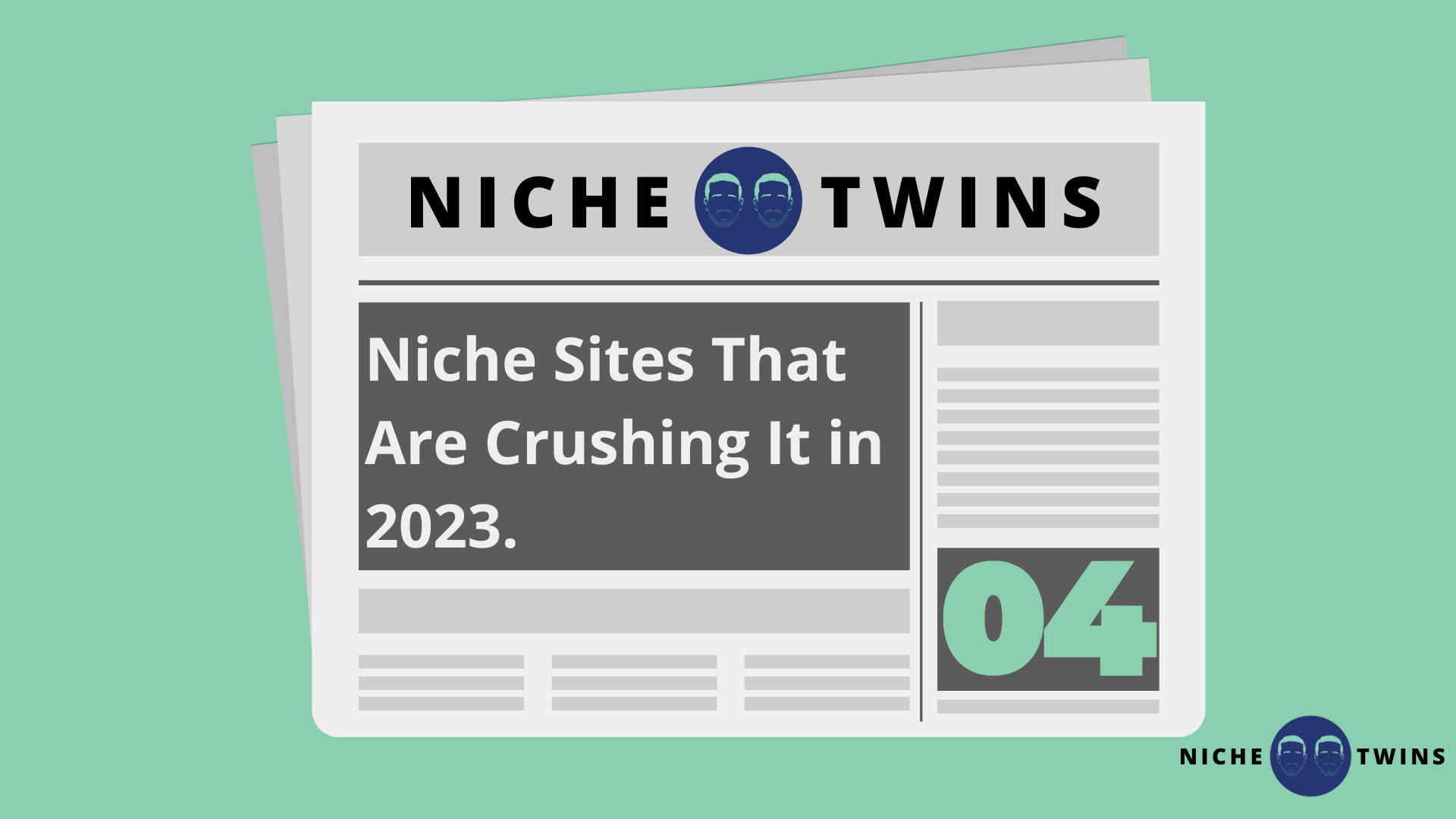 04 | Niche Sites That Are Crushing It in 2023 - Niche Twins