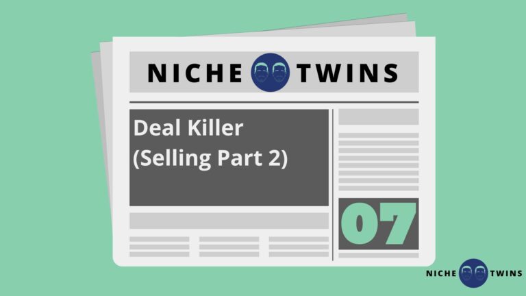 Deal Killer (Selling Part 2)