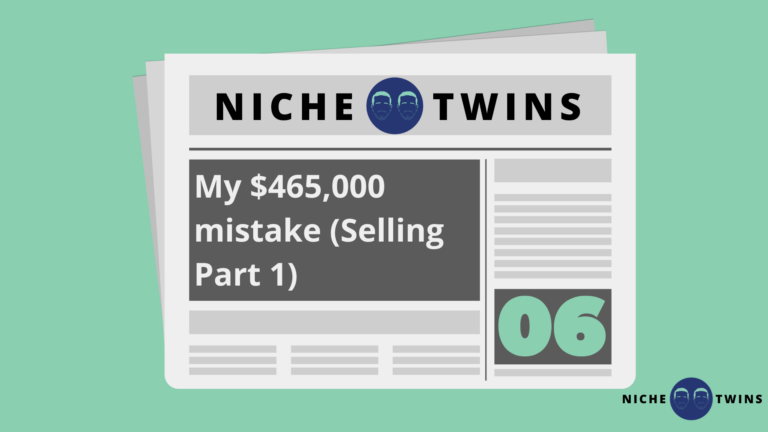 My $465,000 mistake (Selling Part 1).
