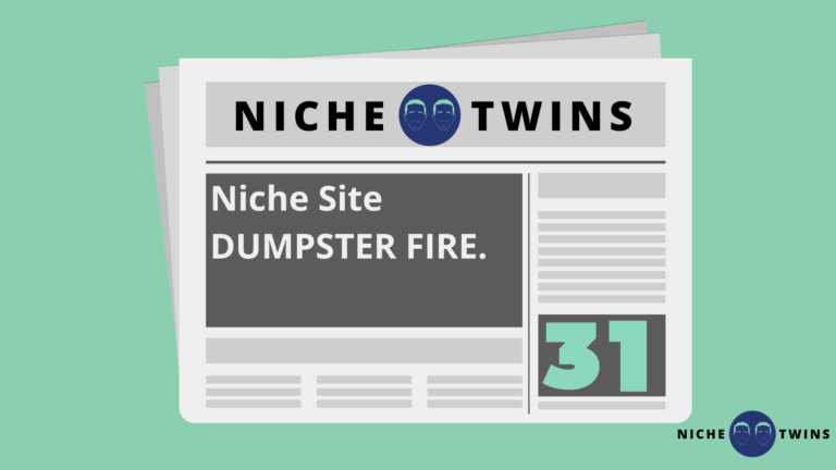 niche site dumpster fire